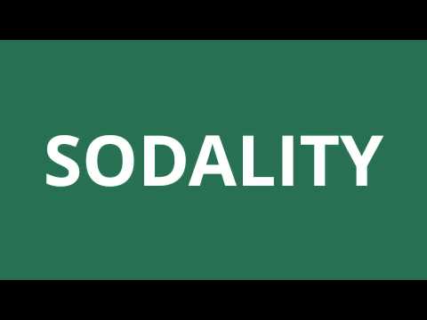 How To Pronounce Sodality - Pronunciation Academy