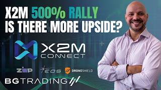 X2M EXPLODES 500% – Is It Too Late | ZIP, EOS & DRO Analysis