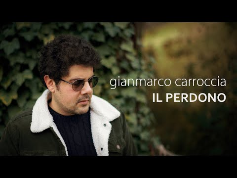 Gianmarco Carroccia - IL PERDONO (Official Video)