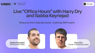 Live "Office Hours" with Harry Dry and Sabba Keynejad ✨