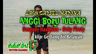 Download lagu Lagu Tapsel Madina 'ANGGI BORU TULANG' Gusnady Hsb- Ovhiy Firsty klip perjalanan di tol belawan mp3