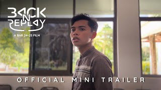BACK N REPLAY | Official Mini Trailer (2026)