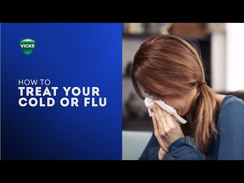 How to Treat Your Cold or Flu Symptoms | Vicks