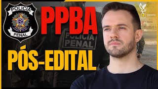 Concurso Polícia Penal BAHIA: Edital publicado! COMO ESTUDAR NO PÓS-EDITAL