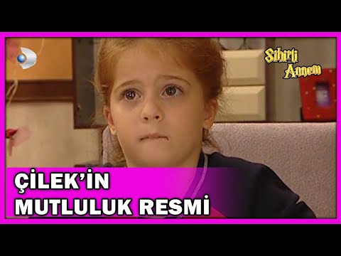 Çilek'in Mutluluk Resmi! - Sihirli Annem 31.Bölüm