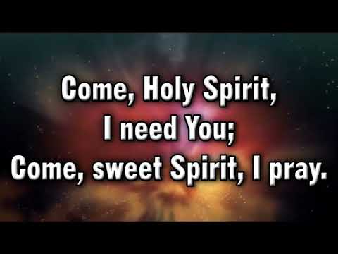 Come, Holy Spirit, I Need You (Heritage Singers) - MVL - roncobb1