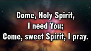 Come, Holy Spirit, I Need You (Heritage Singers) - MVL - roncobb1