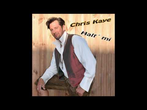 Chris Kaye - Halt mi