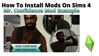 How To Install Mr Confidence Mod For Sims 4 | 2026