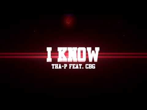 HipHopTV - Tha-P Feat. CBG - I Know (Hoodbarz Entertainent)