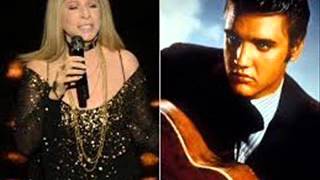 Love Me Tender /Barbra Streisand &amp; Elvis Presley