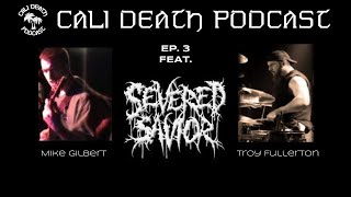 Episode 3 - Severed Savior (Mike Gilbert, Troy Fullerton)