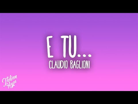 Claudio Baglioni - E tu...