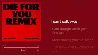 The Weeknd, Ariana Grande - Die For You [Original version] Lyrics + Hi-Res