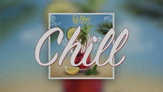 Chill Lyrics - DJ Noiz (feat. Konecs, Cessmun & Donell Lewis)