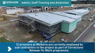 Waikeria Prison Development: Video footage taken April 2021