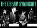 The Dream Syndicate - It Hits You Again (1985)
