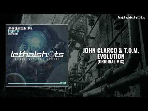 John Clarc & T.O.M. - Evolution (Originial Mix)