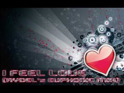Rydel - I Feel Love (Unmastered Original Mix)