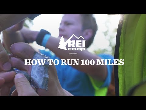 REI Presents: How To Run 100 Miles