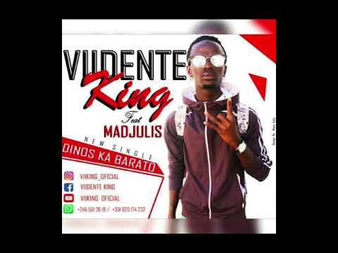 VIDENTE KING ft MADJULIS-DI NÔS KA BARATO