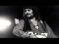 Waylon Jennings-Ive been a long time leavin(but I'll be a long time gone)