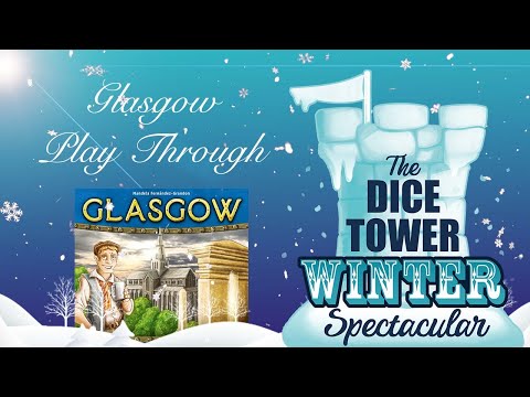 Glasgow Play Through - Winter Spectacular