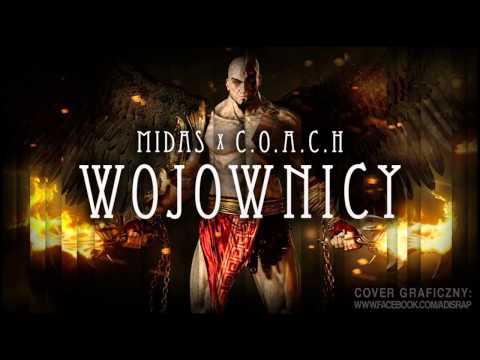 Midas x C.O.A.C.H - Wojownicy (prod. MAXIU Beats, scratche/cuty: DJ Adamo)