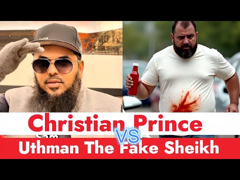 Christian Prince VS Uthman Ibn Faruq The Fake Sheikh