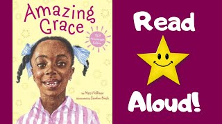 STORYTIME- Amazing Grace -  READ ALOUD Stories For Children!