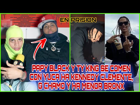 TY KING Y PAPY BLACK PONEN CLARO A G CHAMO, KENNEDY CLEMENTE, Y HA MENOR BRONX DE MALA MANERA… ATR