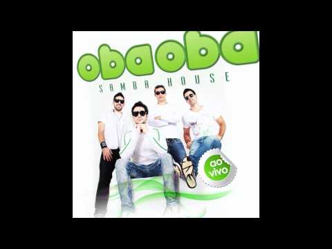 Oba Oba Samba House - Use Somebody / Otherside (Áudio Oficial)