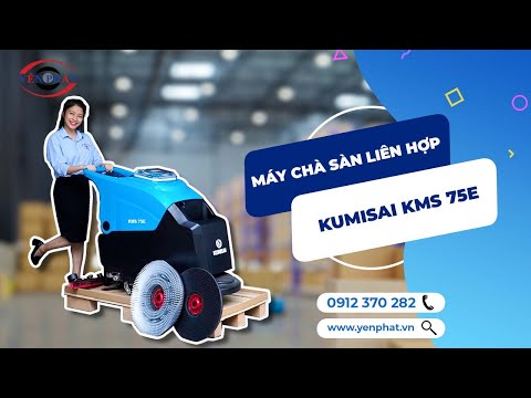 Giới thiệu Máy chà sàn liên hợp sử dụng điện Kumisai KMS 75E