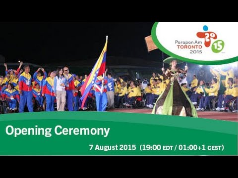 Opening Ceremony | Toronto 2015 Parapan American Games