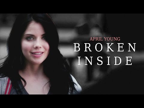 ● April Young | Broken Inside