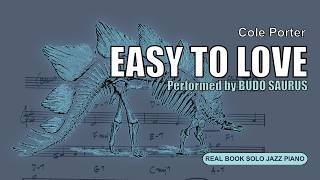 Easy to Love (Cole Porter) - Solo Jazz Piano (Real Book) | Budo Saurus
