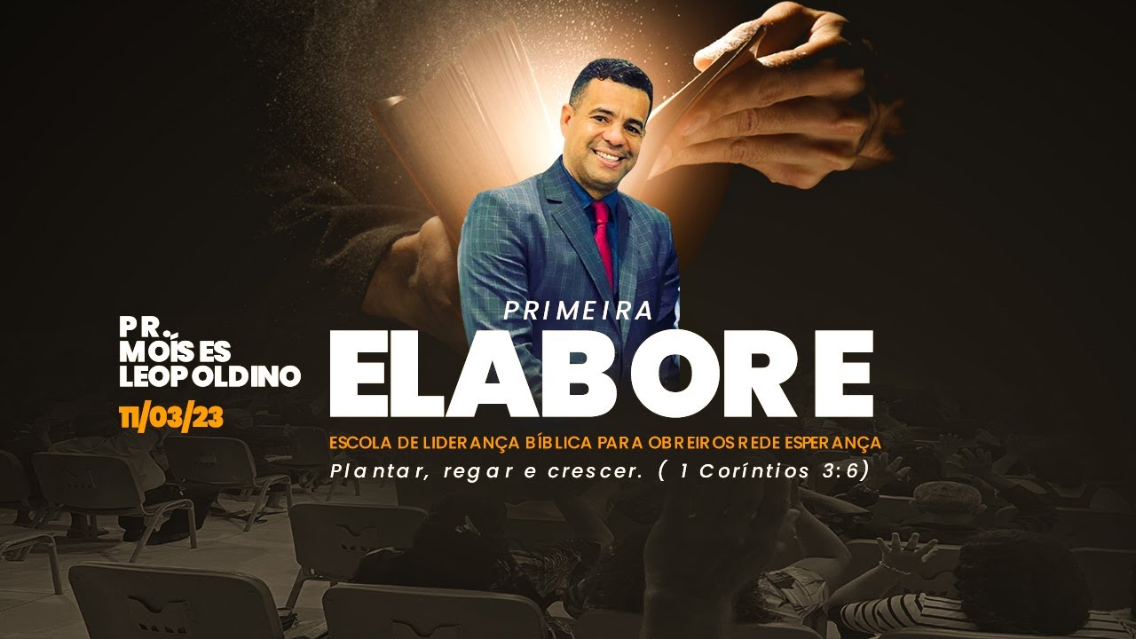 PR. MOISÉS LEOPOLDINO - PRIMEIRA ELABORE   10/03/2023
