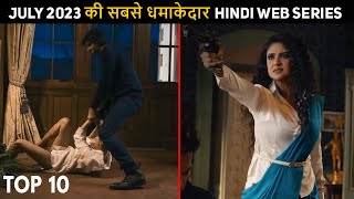Top 10 Mind Blowing Upcoming Hindi Web Series July 23 Must Watch