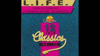 L.I.F.E. - "You're All Played Out" (12") [1986]