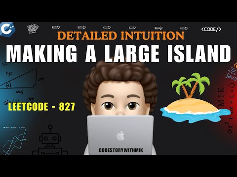 Making A Large Island | Brute Force | Better | Optimal | Dry Run | Leetcode 827 | codestorywithMIK