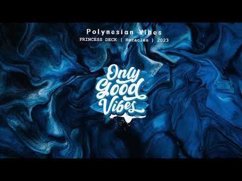 PRINCESS DECK - ( Heracles ) 2023