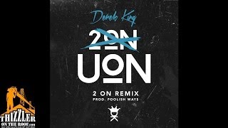 Derek King - U On [Prod. Foolish Ways] [Thizzler.com]