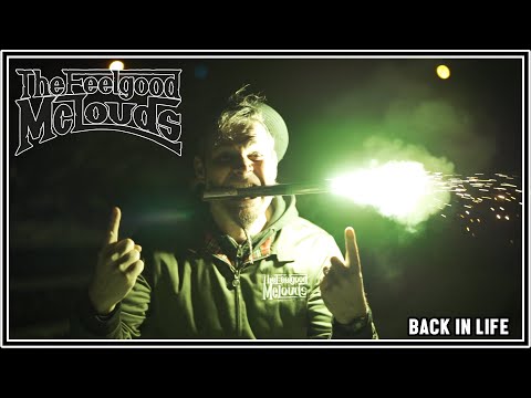 The Feelgood McLouds   "Back in Life" (official music video) Uncle M
