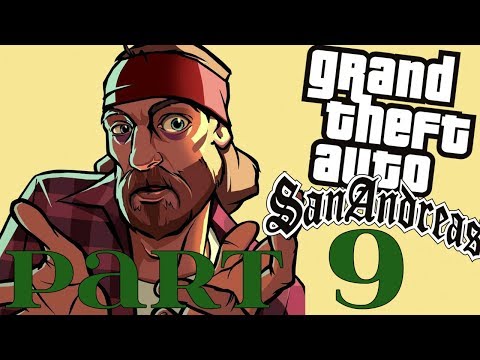 Grand Theft Auto: San Andreas (PS4) - No Commentary Playthrough Part 9 - (1080p 60fps Gameplay)