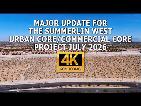 Major Update About Summerlin West Urban Core Commercial ...