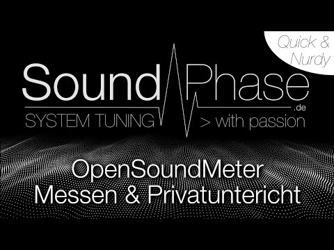 SoundPhase.de Smaart vs. Open Sound Meter – Praxis-Tutorial & Live-Messung mit Privatunterricht!