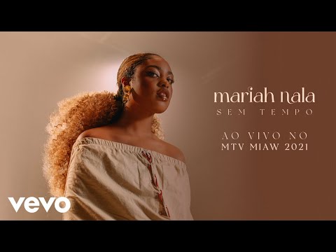 Mariah Nala - Sem Tempo (Live Performance no MTV Miaw 2021)