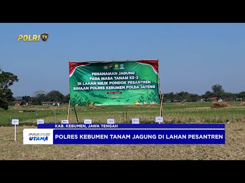 POLRES KEBUMEN TANAM JAGUNG DI LAHAN PESANTREN DORONG KETAHANAN PANGAN