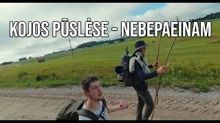 25km su šlepetėmis? Jonas nebepaeina | pėščiomis per Lietuvą