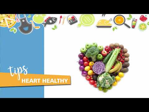 Heart Healthy Tips: Heart-Healthy Diet